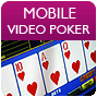 Click here to play Video Poker on your mobile !!